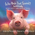 Cover: Who Made that Sound? - Words to Ponder Publishing Company, LLC