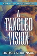 Cover: A Tangled Vision - Arus Entertainment
