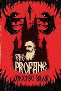 Cover: The Profane - Source Point Press