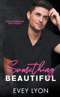 Enlarge image Cover: Something Beautiful - Lost Compass Press