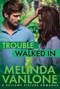 Cover: Trouble Walked In - Writtenhouse Publishing
