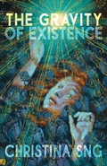 Cover: The Gravity of Existence - Interstellar Flight Press