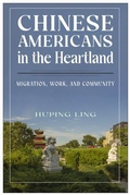 Cover: Chinese Americans in the Heartland - Rutgers University Press