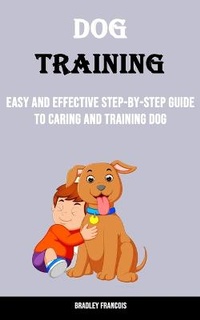 Abbildung von: Dog Training - Adam Gilbin