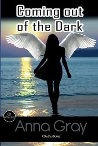Enlarge image Cover: Coming Out Of The Dark - Book Hub Publishing
