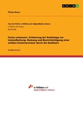 Cover: Paries communis. Er&ouml;rterung der Rechtslage zur Instandhaltung, Nutzung und Beeintr&auml;chtigung einer antiken Kommunmauer durch die Nachbarn - GRIN Verlag