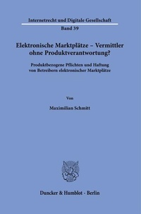 Abbildung von: Elektronische Marktplätze - Vermittler ohne Produktverantwortung? - Duncker & Humblot