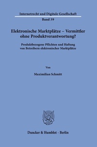 Abbildung von: Elektronische Marktplätze - Vermittler ohne Produktverantwortung? - Duncker & Humblot