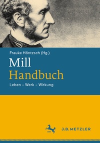 Abbildung von: Mill-Handbuch - J.B. Metzler