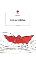 Cover: Seelenschiffchen. Life is a Story - story.one - story.one publishing