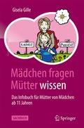 Cover: M&auml;dchen fragen - M&uuml;tter wissen - Springer