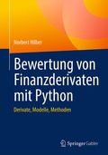 Cover: Bewertung von Finanzderivaten mit Python - Springer Gabler