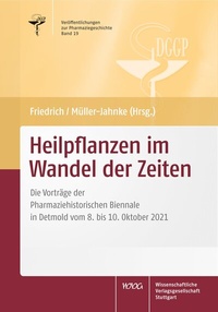Abbildung von: Heilpflanzen im Wandel der Zeiten - Wissenschaftliche Verlagsgesellschaft