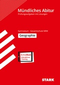 Cover: STARK Geographie - M&uuml;ndliche Abiturpr&uuml;fung NRW - Pr&uuml;fungsvorbereitung - Stark Verlag