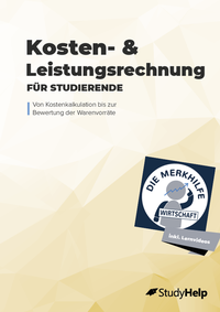 Abbildung von: Kosten- und Leistungsrechnung für Studierende - StudyHelp Verlag