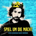 Cover: Spiel um die Macht - Von Canossa nach Worms - Worms Verlag