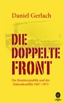Cover: Die doppelte Front - Deutscher Levante Verlag