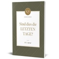Cover: Sind dies die letzten Tage? - Missionswerk Voice of Hope