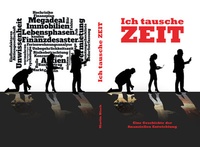 Abbildung von: Ich tausche Zeit - Eine Geschichte der finanziellen Entwicklung - Martin Blach