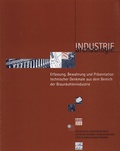 Cover: Erfassung, Bewahrung und Pr&auml;sentation technischer Denkmale aus dem Bereich der Braunkohlenindustrie - Mitteldeutscher Verlag