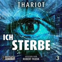 Abbildung von: Ich.Sterbe. - Ronin-Hörverlag, ein Imprint von Omondi GmbH