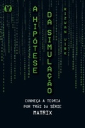 Cover: A hipotese da simulacao - Citadel Press