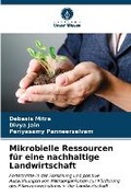 Cover: Mikrobielle Ressourcen fuer eine nachhaltige Landwirtschaft - Verlag Unser Wissen