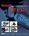 Cover: Bluetooth Application Programming with the Java APIs Essentials Edition - Morgan Kaufmann