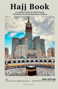Abbildung von: Hajj Book - A Complete Guide for Hajj & Umrah with Women Personal Masail and Guidance - Islamic Book Store