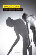 Cover: Elijo a Elena - Alpha Decay