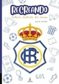 Cover: Recreando : historia ilustrada del Decano - PABILO,EDITORIAL