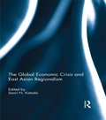 Cover: The Global Economic Crisis and East Asian Regionalism - Routledge