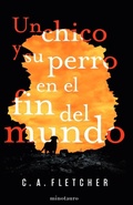 Cover: Un chico y su perro en el fin del mundo - Ediciones Minotauro