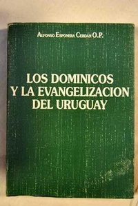 Abbildung von: Dominicos y la evangelización del Uruguay, los - Editorial San Esteban