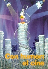 Abbildung von: Con humor el cine - Milenio Publicaciones S.L.