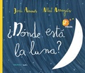 Cover: ?Donde Esta La Luna? - Akiara Books