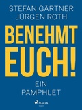 Cover: Benehmt euch! Ein Pamphlet - Saga Egmont