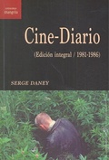Cover: Cine-diario : edici&oacute;n integral, 1981-1986 - Asociaci&oacute;n Shangrila Textos Aparte