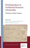 Cover: Plurilingualism in Traditional Eurasian Scholarship - Brill