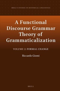 Abbildung von: A Functional Discourse Grammar Theory of Grammaticalization - Brill