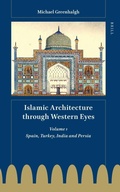 Cover: Islamic Architecture through Western Eyes: Spain, Turkey, India and Persia - Brill