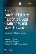 Bild: Returning Foreign Fighters: Responses, Legal Challenges and Ways Forward - T.M.C. Asser Press