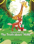 Cover: Jacky & Raff and the Truth About "MINE" - Victoria de Lieme