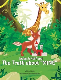 Enlarge image Cover: Jacky & Raff and the Truth About "MINE" - Victoria de Lieme