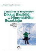 Cover: Cocuklarda ve Yetiskinlerde Dikkat Eksikligi ve Hiperaktivite Bozuklugu - Iletisim Yayinlari