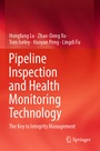 Cover: Pipeline Inspection and Health Monitoring Technology - Springer