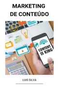 Cover: Marketing de Conteudo - Luis Silva