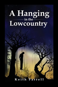 Enlarge image Cover: A Hanging in the Lowcountry - Evening Smoke Publishing