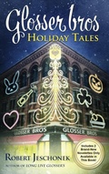 Cover: Glosser Bros. Holiday Tales - Pie Press Publishing