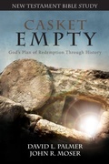 Cover: CASKET EMPTY Bible Study - Casket Empty Media LLC